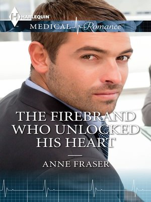cover image of The Firebrand Who Unlocked His Heart